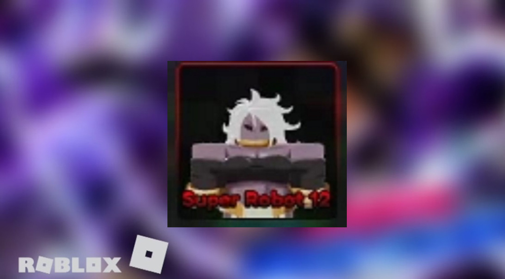 Anime Last Stand Super Robot 12: How To Evolve & Max Stats