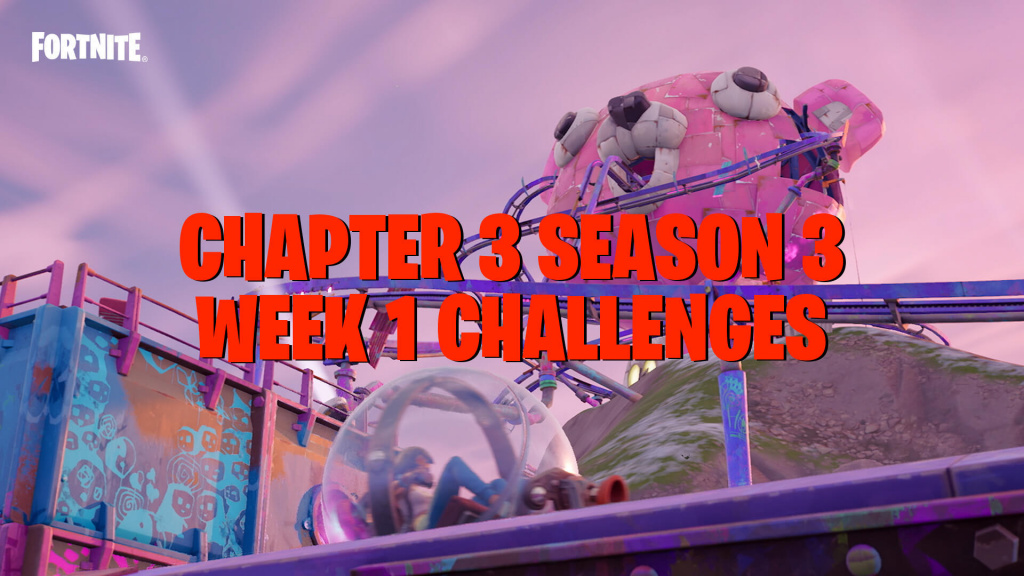 Fortnite Week 1 challenges – Chapter 3 Season 3