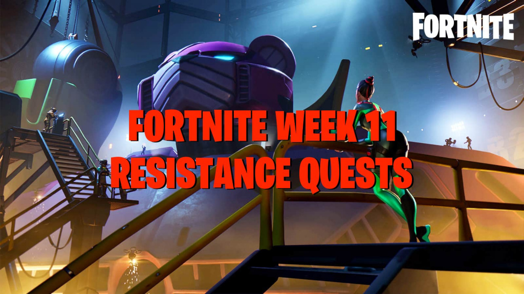 Fortnite Week 11 Resistance quests – Chapter 3 Season 2
