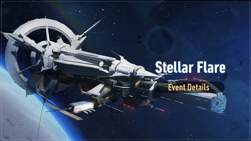Honkai Star Rail Stellar Flare Event Guide: Dates, Rewards, & More