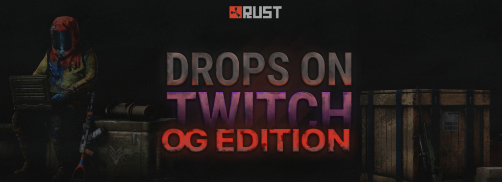 Rust OG Twitch Drops: All drops, streamers, and schedule