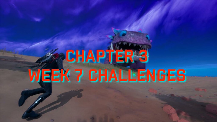 Fortnite Week 7 Challenges - Chapter 3 Season 1