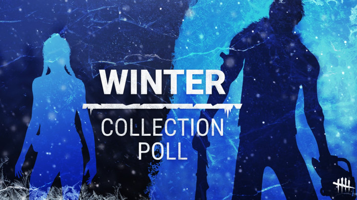 Dead By Daylight Winter Collection Poll - How To Vote