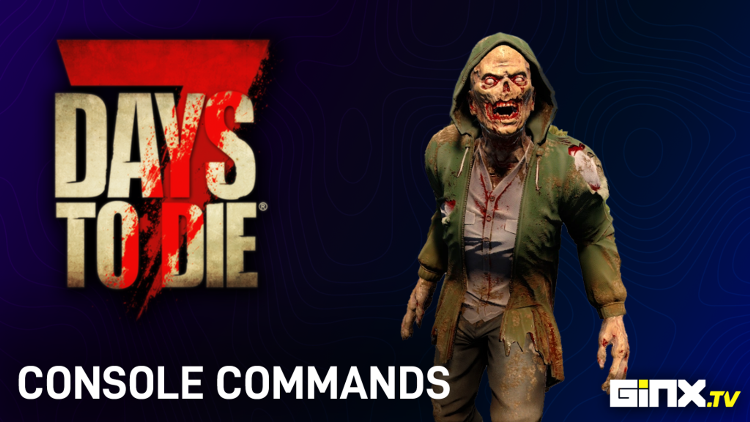 All 7DTD Console Commands & How To Use Them On PC GINX TV