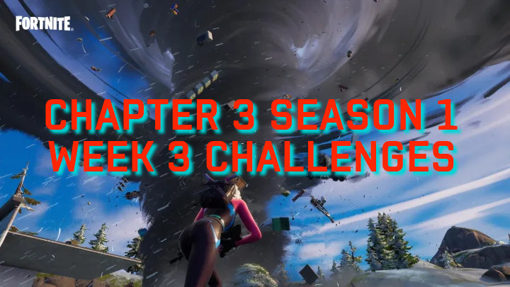 Fortnite Chapter 3 Season 1 - Week 3 challenges