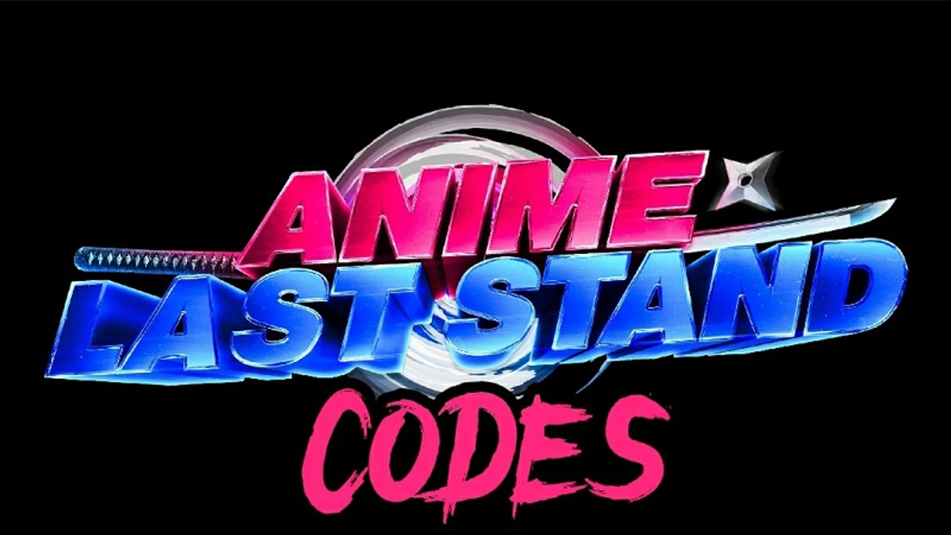Anime Last Stand Codes (March 2024): Free Gems & Rerolls