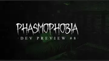 Phasmophobia Update 8 Reveals New Info About Progression Reset, & Changes