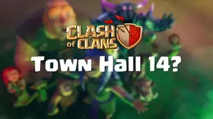 Supercell teases arrival of Clash of Clans Town Hall 14