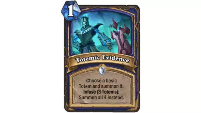 Totemic Evidence Hearthstone