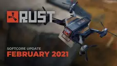 Actualización de Febrero en Rust: Softcore Mode, cambios en los equipos y comercio, y más