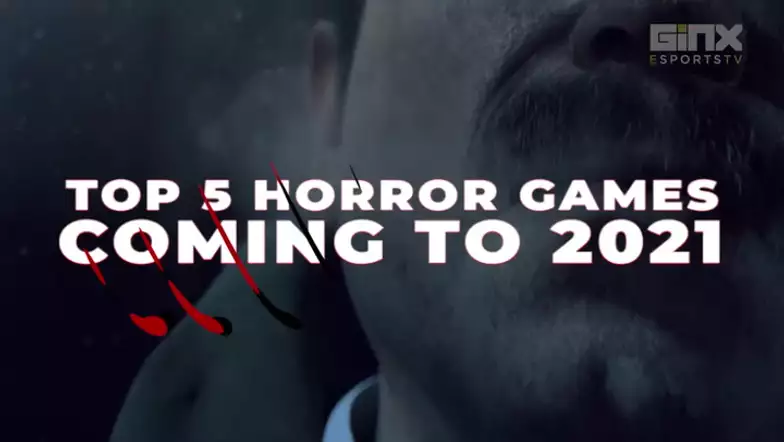 IN FEED: Top 5 biggest horror games releasing in 2021