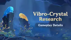 Genshin Impact Vibro Crystal Research - How to complete, rewards