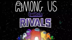 Twitch Rivals Among Us Showdown: Cómo conseguir Drops de Twitch