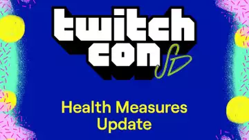 Twitch U-Turns On TwitchCon San Diego 2022 COVID Health Measures