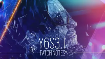 R6 Siege Y6S3.1 patch notes: Bug fixes, patch size. more