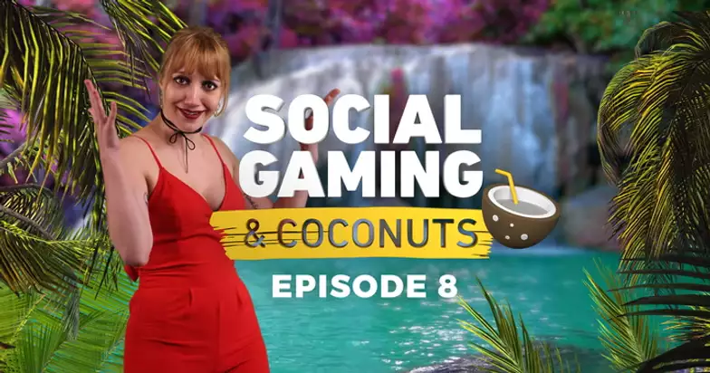 Social Gaming and Coconuts - Season 3 #08