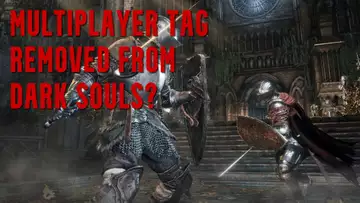 Multiplayer tag removed from Dark Souls games on Steam