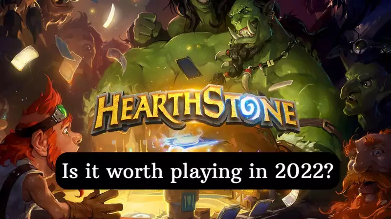 Is Hearthstone worth playing in 2022?