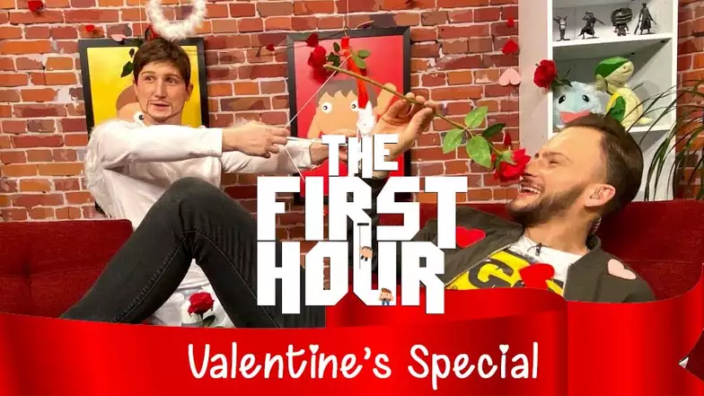 The First Hour: Valentine's Special (Season 10 - Ep.06)