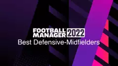 Best defensive mids to sign in Football Manager 2022