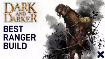 Best Ranger Builds In Dark and Darker: Guide to Perks and Skills