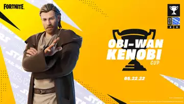 Fortnite Obi-Wan Kenobi Cup - Schedule, format, prize, more