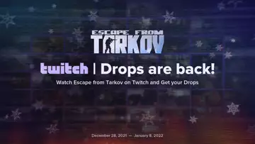 Escape from Tarkov New Year '21-22 Twitch drops: Schedule, how to claim, more