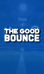 The Good Bounce