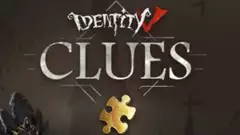 Identity V: How To Get Clues Fast