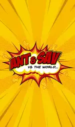 Ant and Sav Vs The World