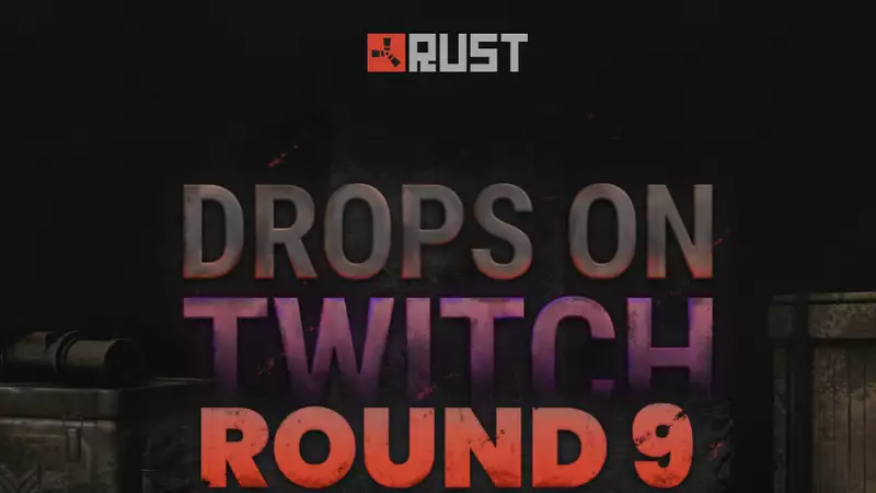 Rust Twitch Drops 9: All rewards, streamers, and schedule
