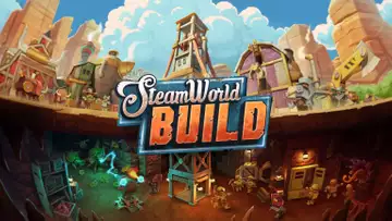 Steamworld Build Review: A Charming City Builder and Great Entry Point to the Genre