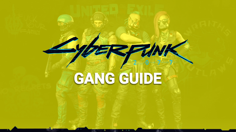 Cyberpunk 2077 gang guide