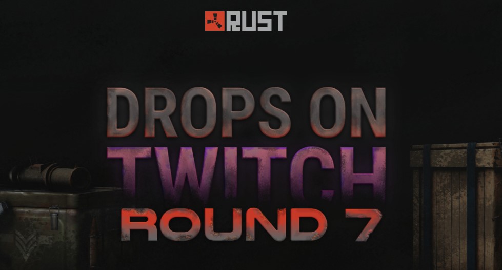 Rust Twitch Drops 7 All Drops Streamers And Schedule Ginx Esports Tv