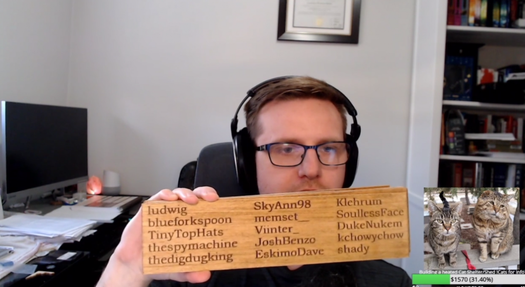 streamer cats engraved donator's name in wood