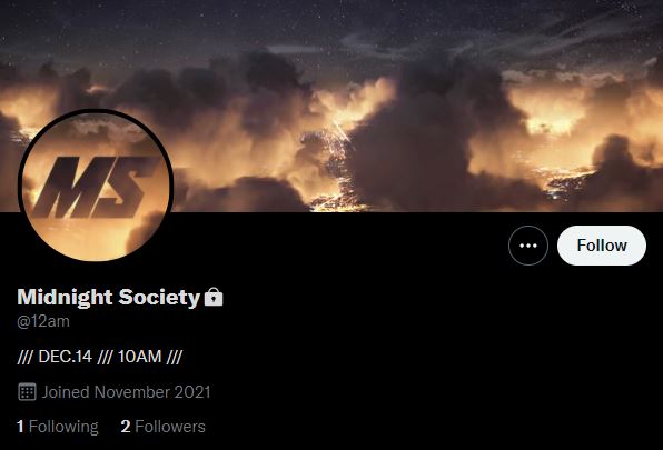 Midnight Society also has a protected Twitter account. 
